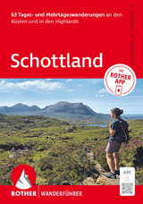 ROTHER Wanderführer Schottland. 63 Tages- und Mehrtageswanderungen an den Küsten und in den Highlands - Kreutner, Edith; Gantzhorn, Ralf