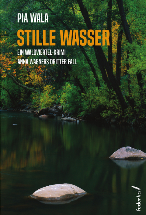 Stille Wasser - Pia Wala