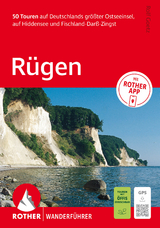 ROTHER Wanderführer Rügen. 50 Touren auf Deutschlands größter Ostseeinsel, auf Hiddensee und Fischland-Darß-Zingst - Goetz, Rolf