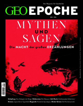 GEO Epoche / GEO Epoche/ GEO Epoche 136/2025 - Mythen & Sagen