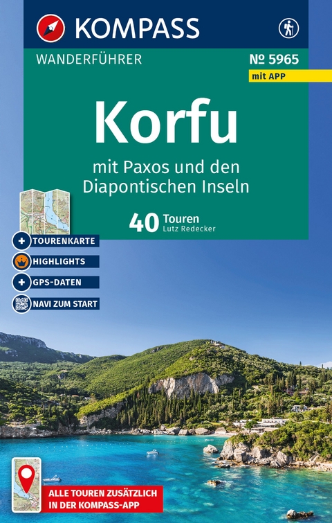 KOMPASS Wanderf&uuml;hrer Korfu mit Paxos und den Diapontischen Inseln, 40 Touren mit Extra-Tourenkarte - Lutz Redecker