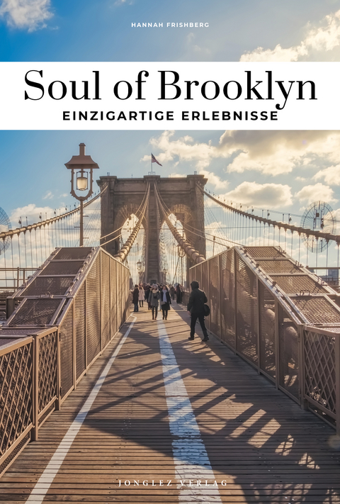 Soul of Brooklyn - Hannah Frishberg