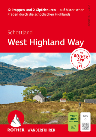 ROTHER Wanderführer Schottland: West Highland Way. 12 Etappen und 2 Gipfeltouren