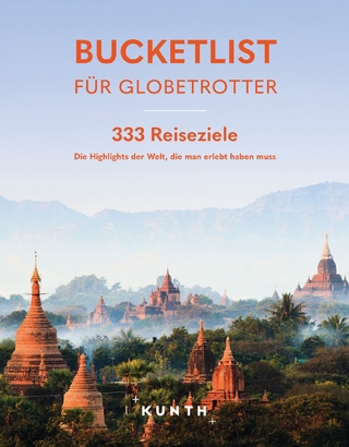 KUNTH Bucketlist für Globetrotter