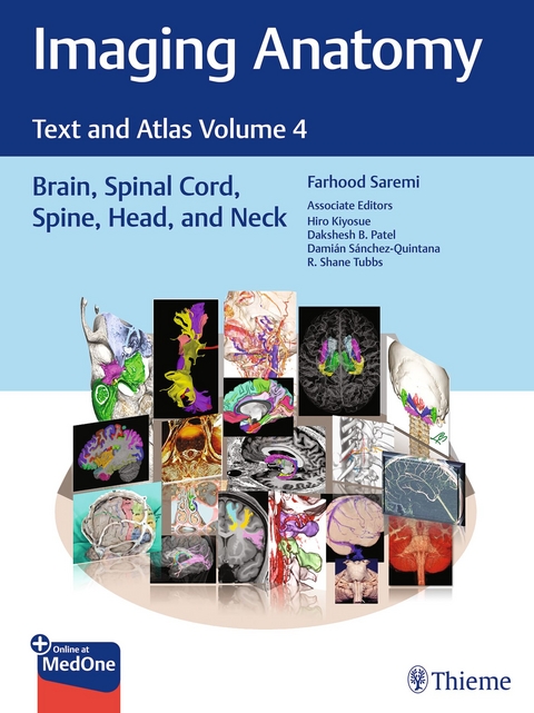 Atlas of Imaging Anatomy: Brain, Spinal Cord, Head and Neck - Farhood Saremi, Meng Law, Dakshesh Patel, Hiro Kiyosue, Damian Sanchez-Quintana