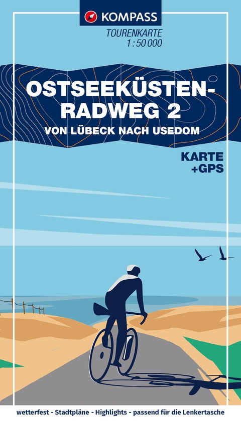 KOMPASS Fahrrad-Tourenkarte Ostseek&uuml;stenradweg 2 &ndash; von L&uuml;beck nach Usedom 1:50.000