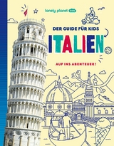 LONELY PLANET Kinderreisef&uuml;hrer Der Guide f&uuml;r Kids Italien