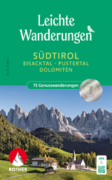 ROTHER Wanderbuch Leichte Wanderungen Südtirol: Eisacktal, Pustertal, Dolomiten - Zahel, Mark