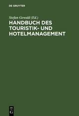 Handbuch des Touristik- und Hotelmanagement - 