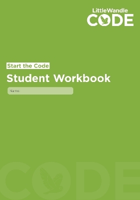 Start the Code Student Workbook -  Wandle Learning Trust