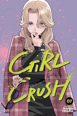 Girl Crush, Vol. 7 - Midori Tayama