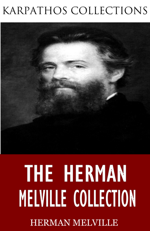 Herman Melville Collection -  Herman Melville