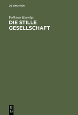 Die stille Gesellschaft - Folkmar Koenigs