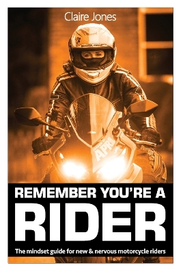 Remember You're a Rider