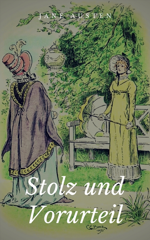 Stolz und Vorurteil - Jane Austen