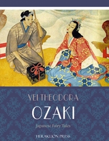 Japanese Fairy Tales -  Yei Theodora Ozaki