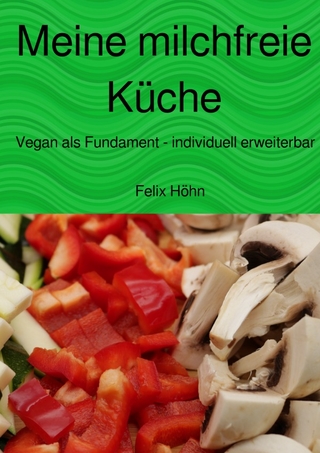 Meine milchfreie Küche