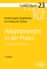 Adoptionsrecht in der Praxis - Müller-Engels, Gabriele; Sieghörtner, Robert; Emmerling de Oliveira, Nicole