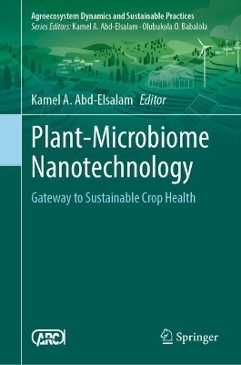 Plant-Microbiome Nanotechnology - 