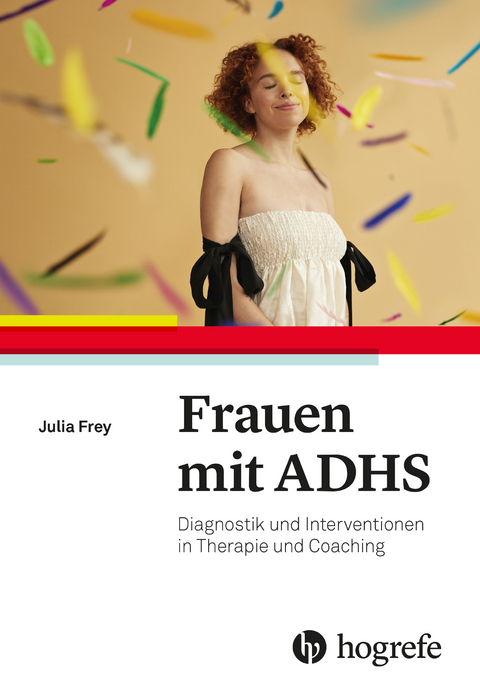Frauen mit ADHS - Julia Frey
