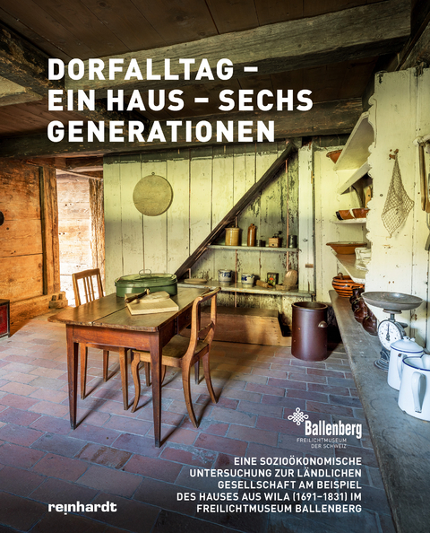 Dorfalltag &ndash; ein Haus &ndash; sechs Generationen - Markus Br&uuml;hlmeier, Eva Sch&auml;fer