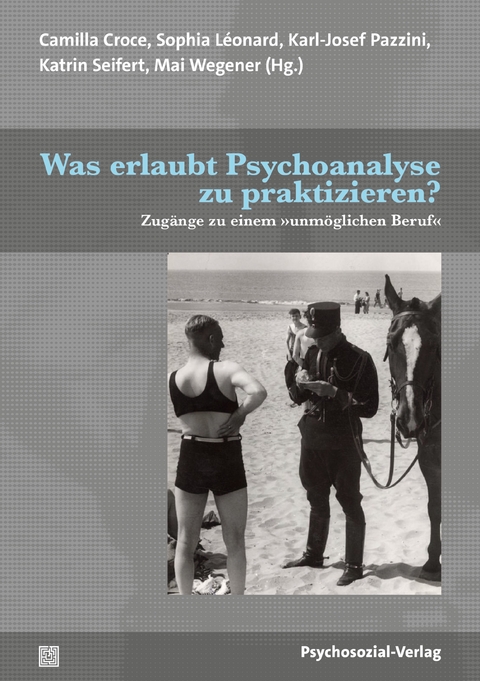 Was erlaubt Psychoanalyse zu praktizieren? - 