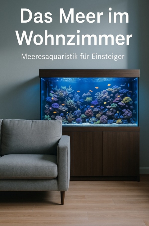 Das Meer im Wohnzimmer - Nicolas Collmann
