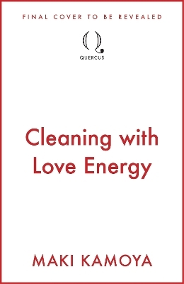 Cleaning with Love Energy
