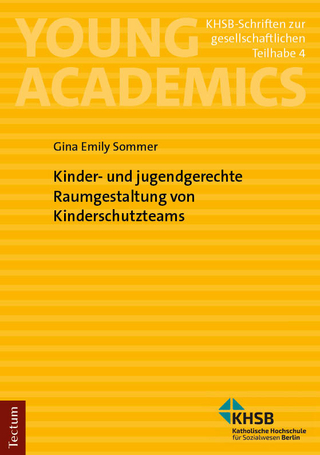 Kinder- und jugendgerechte Raumgestaltung von Kinderschutzteams