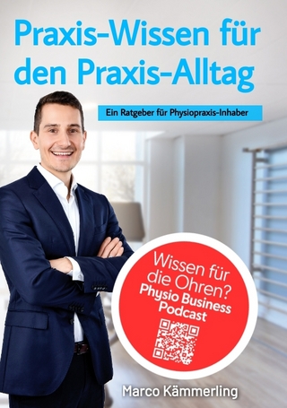 Praxis-Wissen für den Praxis-Alltag