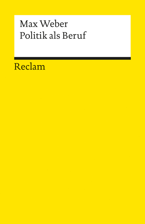 Politik als Beruf - Max Weber