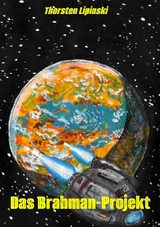 Das Brahman-Projekt - Thorsten Lipinski