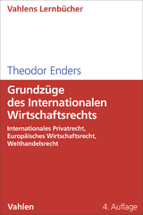 Grundzüge des Internationalen Wirtschaftsrechts - Enders, Theodor