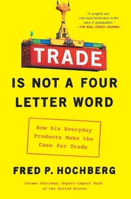 Trade Is Not a Four-Letter Word