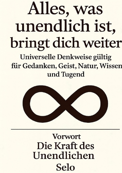 Alles, was unendlich ist, bringt dich weiter - Selo Al Mahmoud