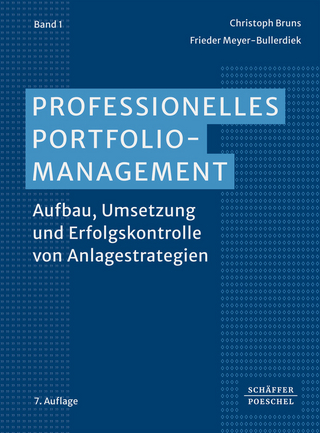 Professionelles Portfoliomanagement (Band 1)