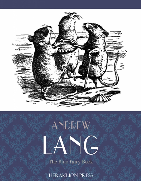 Blue Fairy Book -  Andrew Lang