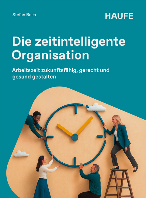 Die zeitintelligente Organisation - Stefan Boes