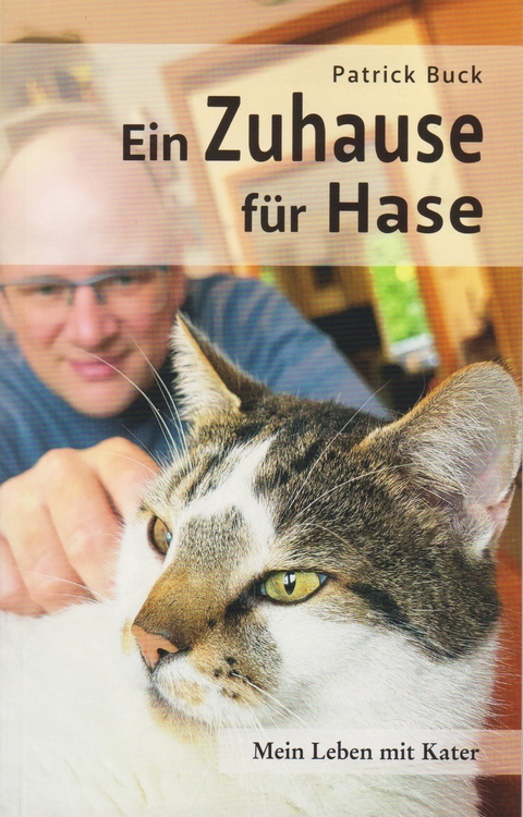 Ein Zuhause f&uuml;r Hase - Patrick Buck