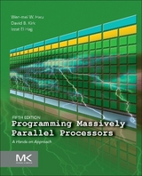 Programming Massively Parallel Processors - Hwu, Wen-Mei W.; Kirk, David B.; El Hajj, Izzat