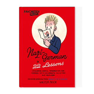 Nazi-Deutsch in 22 Lektionen. Nazi-German in 22 Lessons