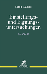 Einstellungs- und Eignungsuntersuchungen - Aligbe, Patrick