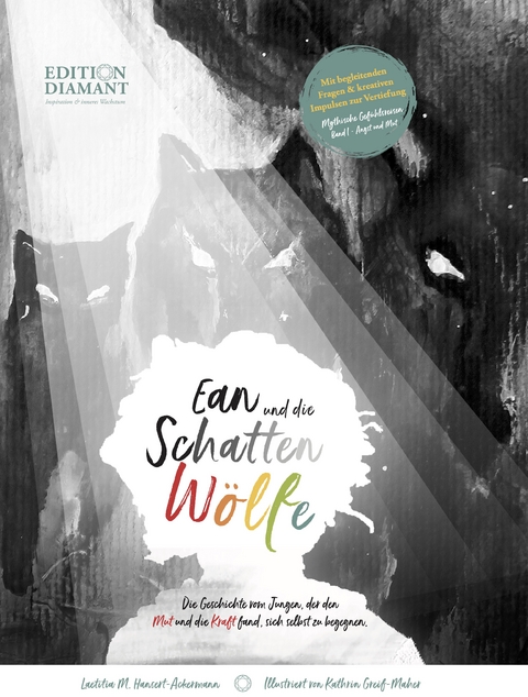 Ean und die Schattenw&ouml;lfe - Laetitia M. Hansert-Ackermann