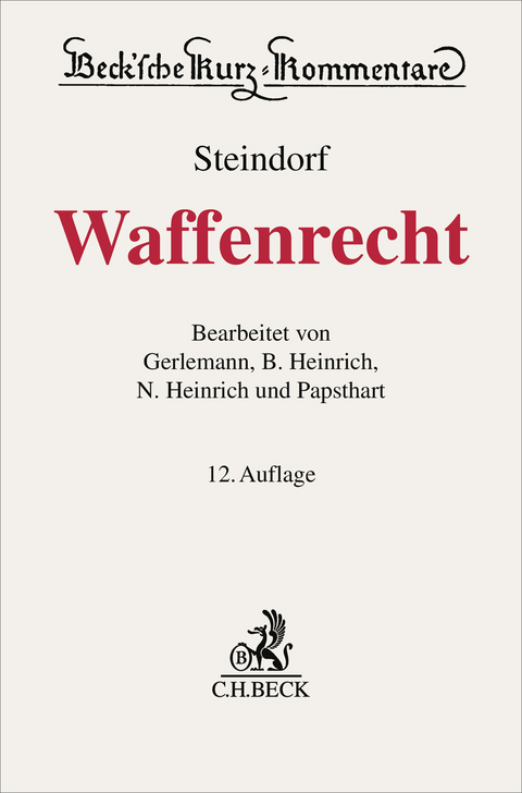 Waffenrecht - J&ouml;rg-Henning Gerlemann, Niels Heinrich, Bernd Heinrich, Christian Papsthart