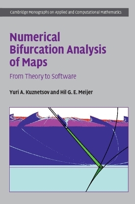 Numerical Bifurcation Analysis of Maps - Yuri A. Kuznetsov, Hil G. E. Meijer