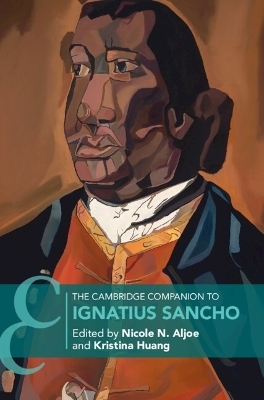 The Cambridge Companion to Ignatius Sancho - 