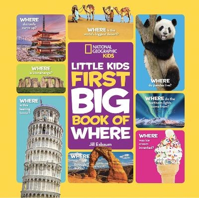 Little Kids First Big Book of Where -  National Geographic Kids