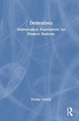 Derivatives - Declan French