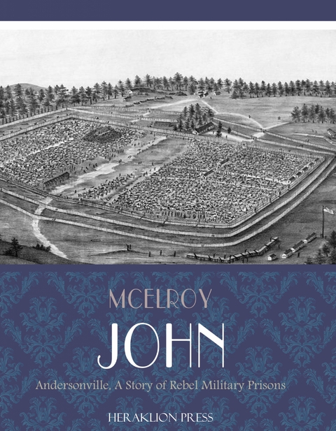 Andersonville -  John McElroy