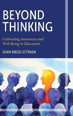 Beyond Thinking - Juan-Diego Estrada